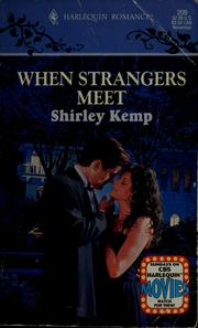 Cover of: When Strangers Meet by Shirley Kemp