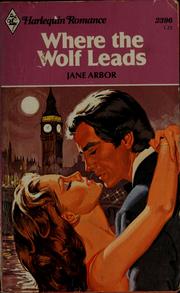Cover of: Where the wolf leads by Jane Arbor