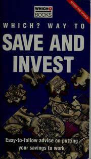 Cover of: Which? way to save and invest by Eve Bignell