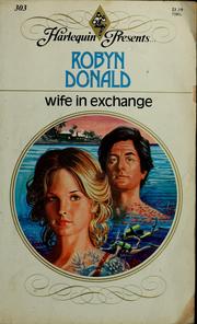 Cover of: Wife in exchange by Robyn Donald