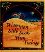 Cover of: Wise men still seek Him today by Ellyn Sanna