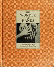 Cover of: The wonder of hands. by Edith Baer