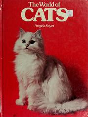 Cover of: The world of cats by Angela Sayer