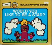 Cover of: Would you like to be a star by J. B. White