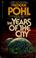 Cover of: The years of the city