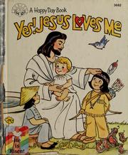 Cover of: Yes! Jesus loves me