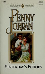 Cover of: Yesterday's Echoes by Penny Jordan