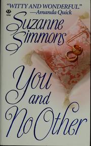 Cover of: You and no other by Suzanne Simmons