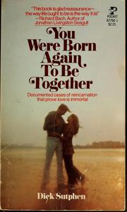 Cover of: You were born again to be together
