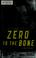 Cover of: Zero to the bone