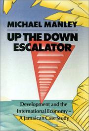 Cover of: Up the down escalator: development and the international economy : a Jamaican case study