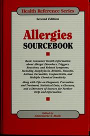Cover of: Allergies sourcebook: basic consumer health information about allergic disorders, triggers, reactions, and related symptoms, including anaphylaxis ...