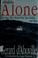 Cover of: Alone