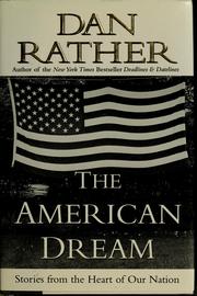 Cover of: The American dream by Dan Rather