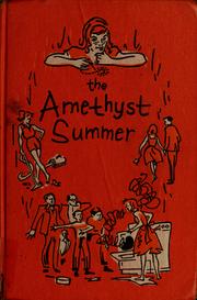 Cover of: The amethyst summer by Bianca R. Bradbury