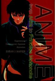Cover of: Anime from Akira to Princess Mononoke by Susan Jolliffe Napier