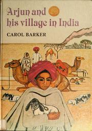 Arjun and his village in India by Carol Barker