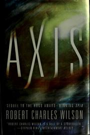 Cover of: Axis by Robert Charles Wilson