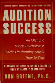 Cover of: Audition success: an Olympic sports psychologist teaches performing artists how to win