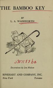 Cover of: The bamboo key by L. A. Wadsworth