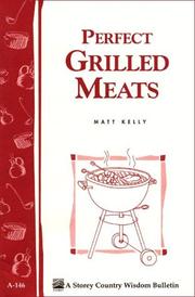 Cover of: Perfect grilled meats