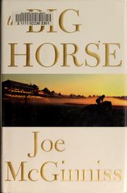 The big horse by Joe McGinniss