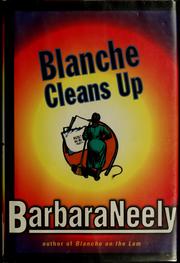 Cover of: Blanche cleans up by Barbara Neely