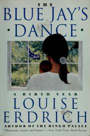 Cover of: The blue jay's dance: a birth year