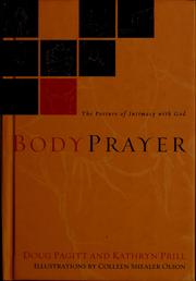 Cover of: BodyPrayer: the posture of intimacy with God
