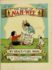 The book of Nah-Wee by Grace Moon