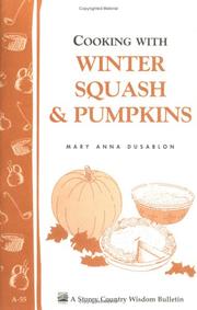 Cover of: Cooking with Winter Squash & Pumpkins: Storey Country Wisdom Bulletin A-55