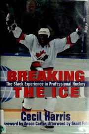 Cover of: Breaking the ice by Cecil Harris