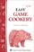 Cover of: Easy Game Cookery