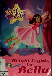 Bright lights for Bella by Lana Perez