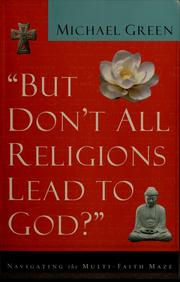Cover of: "But don't all religions lead to God?"