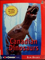 Cover of: Canadian dinosaurs by Elin Kelsey