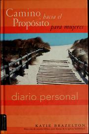 Camino hacia el proposito diario personal / Pathway to Purpose by Katie Brazelton