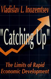 Cover of: "Catching up" by Inozemcev, Vladislav Leonidovič Wirtschaftswissenschaftler