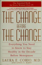 Cover of: The change before the change by Laura E. Corio