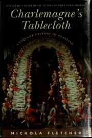 Cover of: Charlemagne's tablecloth by Nichola Fletcher