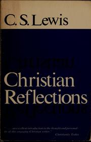 Christian reflections by C.S. Lewis