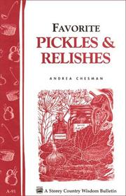 Cover of: Favorite Pickles & Relishes: Storey Country Wisdom Bulletin A-91 (Country Wisdom Bulletins)