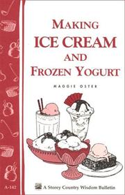 Cover of: Making ice cream and frozen yogurt