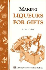Making Liqueurs for Gifts by Mimi Freid