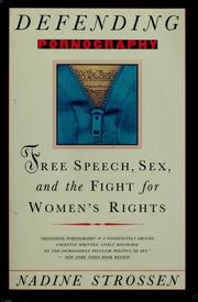 Cover of: Defending pornography: free speech, sex, and the fight for women's rights