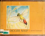 Cover of: The digger wasp by George Mendoza