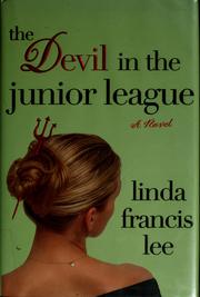 Cover of: The Devil in the Junior League by Linda Francis Lee