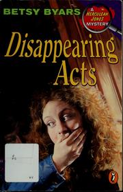 Cover of: Disappearing acts by Betsy Cromer Byars