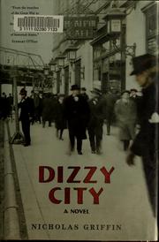 Cover of: Dizzy city by Nicholas Griffin