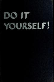 Cover of: Do it yourself!: Tricks, stunts, and skits. Ill. by Laszlo Matulay